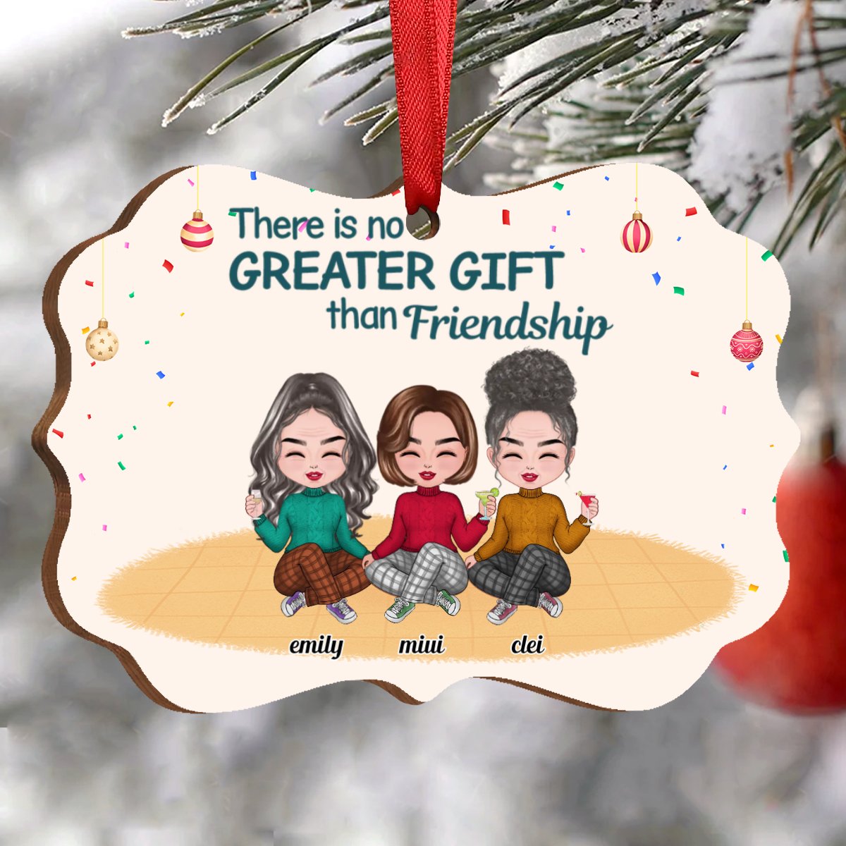 Besties - There Is No Greater Gift Than Friendship - Personalized Ornament Ver. 3 - Makezbright Gifts