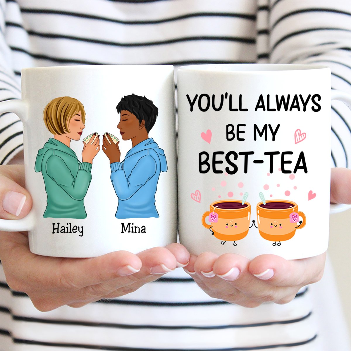 Besties - You'll Always Be My Best - Tea - Personalized Mug - Makezbright Gifts