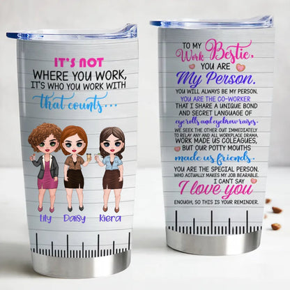 Besties - You're My Person - Personalized Tumbler - Birthday Gift For Besties, BFF, Sisters, Sistas, Co - workers - Makezbright Gifts