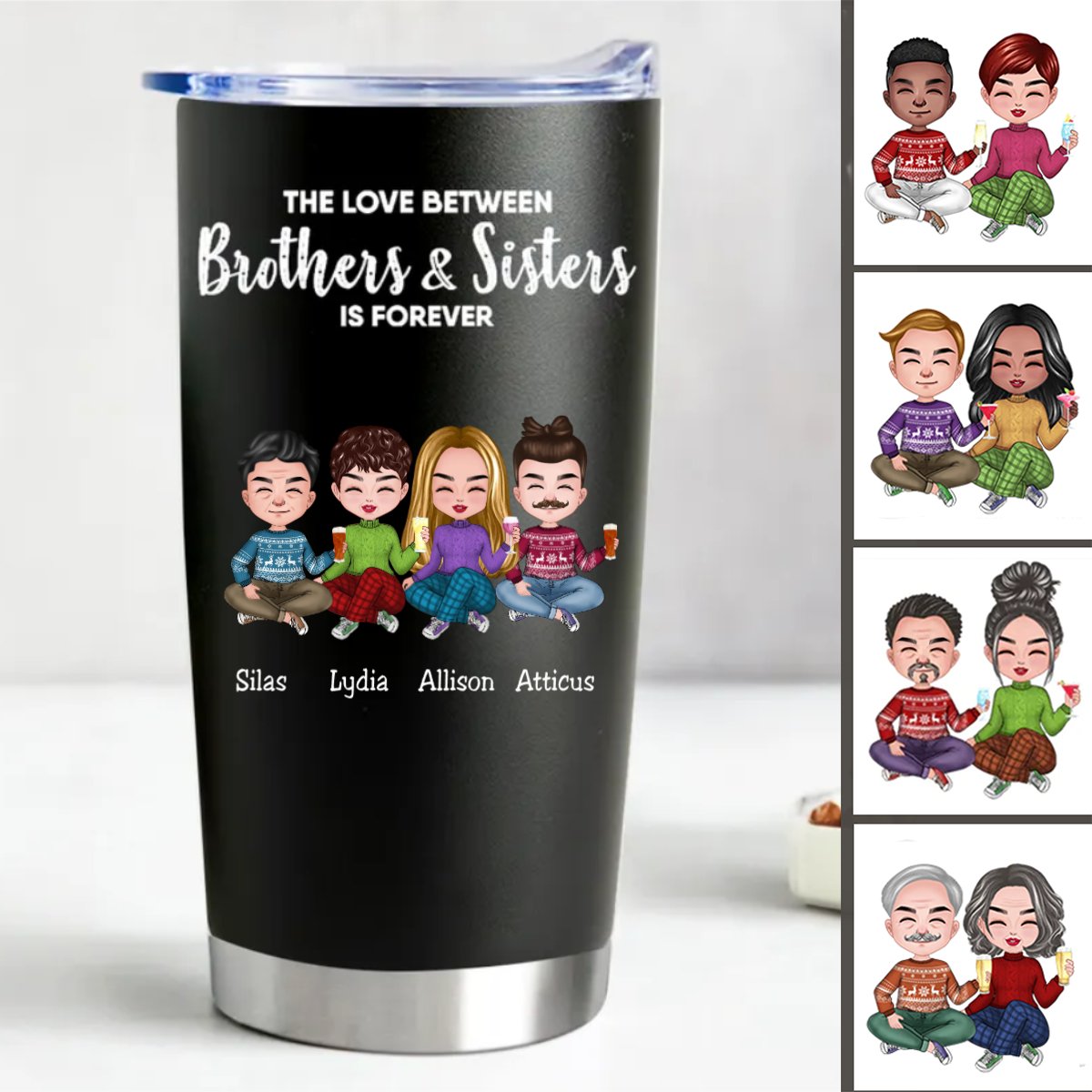 Brothers And Sisters Forever Love - Insulated Tumbler - Makezbright Gifts