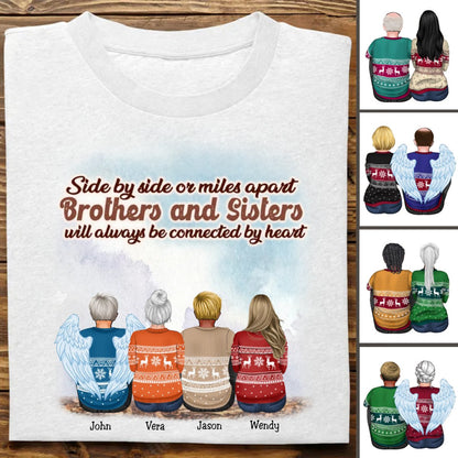 Brothers And Sisters - Side By Side Or Miles Apart Brothers And Sisters Will Always Be Connected By Heart - Personalized Unisex T - Shirt (Light) - Makezbright Gifts