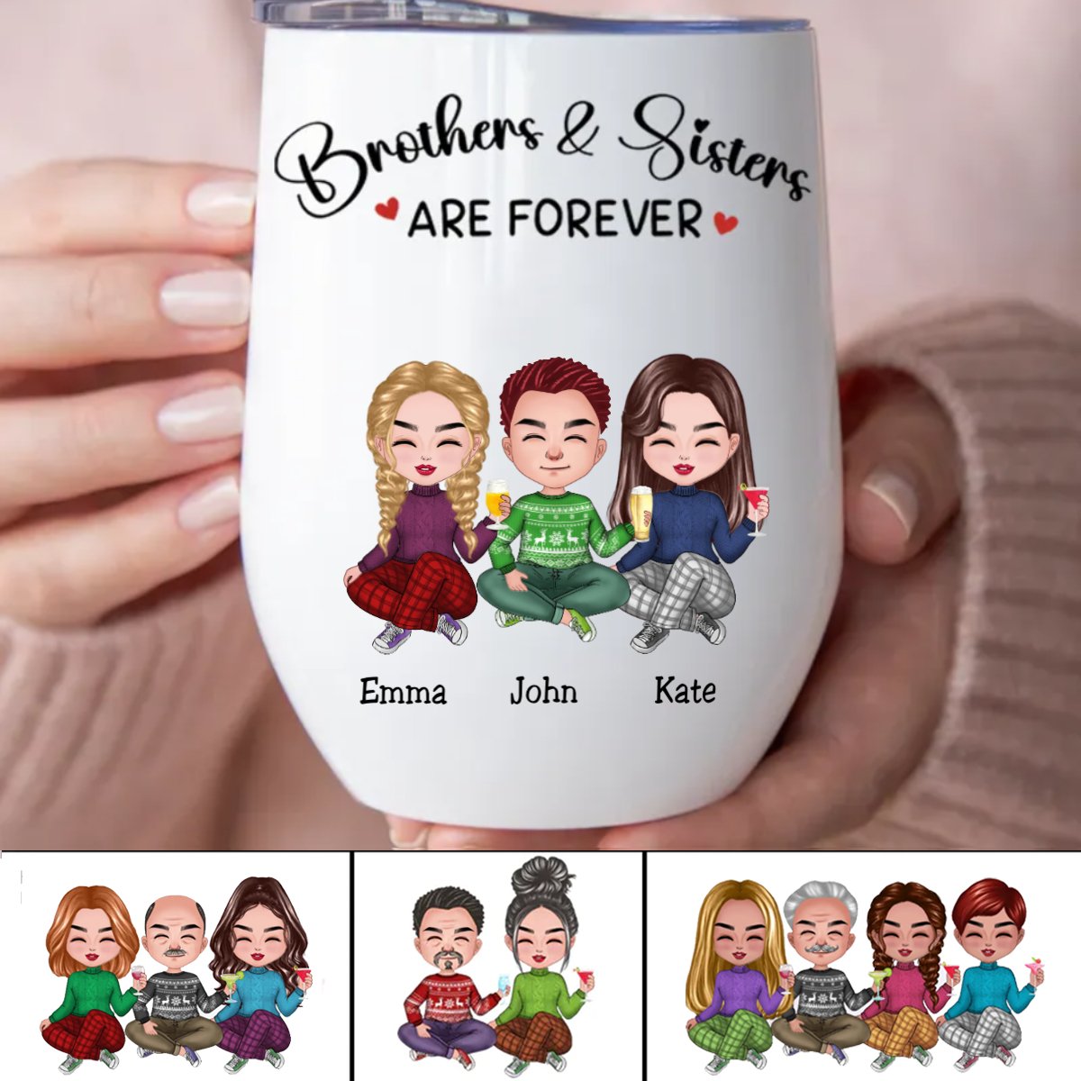 Brothers & Sisters - Brothers & Sisters Are Forever - Personalized Wine Tumbler - Makezbright Gifts