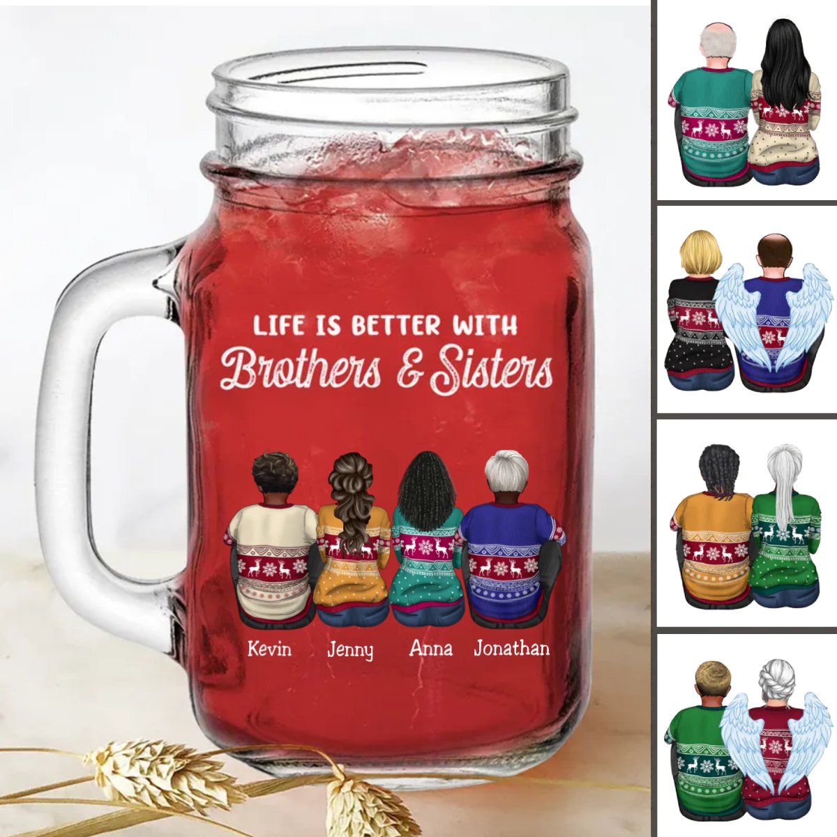 Brothers & Sisters - Life Is Better With Brothers & Sisters - Personalize Drinking Jar (TB) - Makezbright Gifts