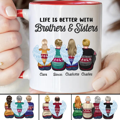 Brothers & Sisters - Life Is Better With Brothers & Sisters - Personalized Accent Mug (TB) - Makezbright Gifts