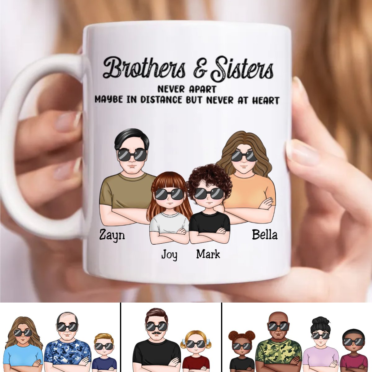 Brothers & Sisters Never Apart Maybe In Disstance But Never At Heart - Personalized Mug - Makezbright Gifts