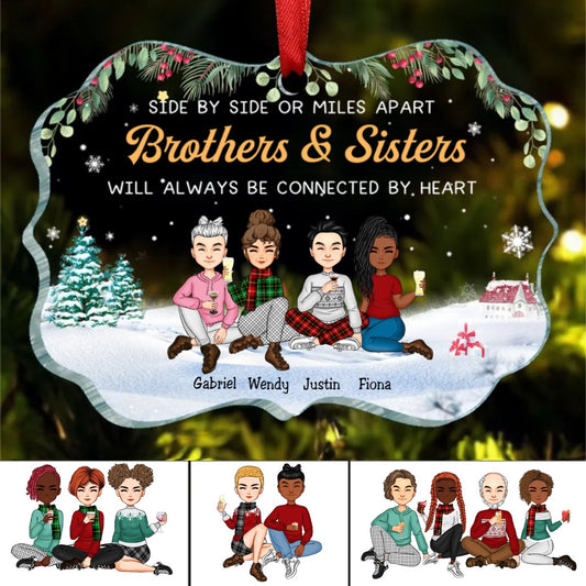 Brothers & Sisters - Side By Side Or Miles Apart Brothers & Sisters Will Always Be Connected By Heart - Personalized Christmas Ornament - Makezbright Gifts