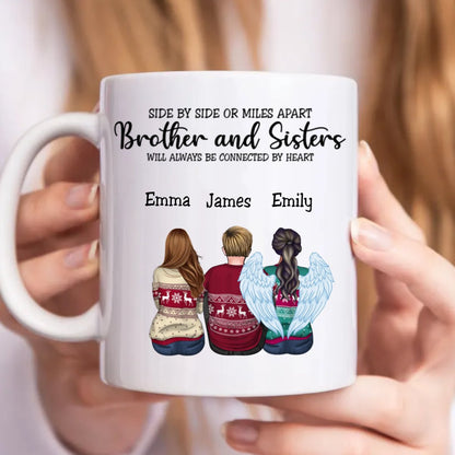 Brothers & Sisters - Side By Side Or Miles Apart Brothes & Sisters Will Always Be Connected By Heart - Personalized Mug - Makezbright Gifts