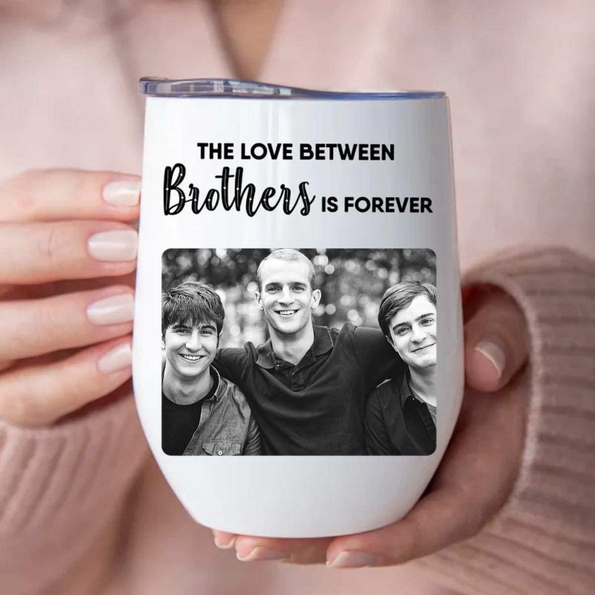 Brothers - The Love Between Brothers Is Forever - Personalized Wine Tumbler - Makezbright Gifts