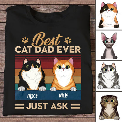 Cat Lovers - Best Cat Dad Ever Just Ask - Personalized Black Unisex T - Shirt - Makezbright Gifts