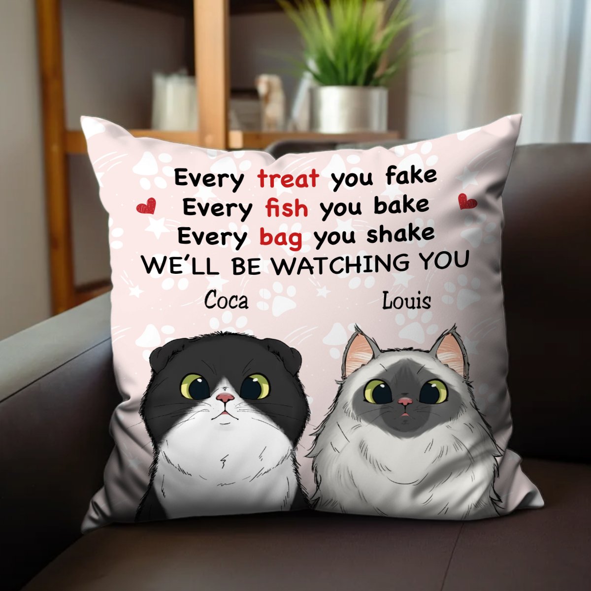 Cat Lovers - Every Fish You Bake We'll Be Watching You - Personalized Pillow (LH) - Makezbright Gifts