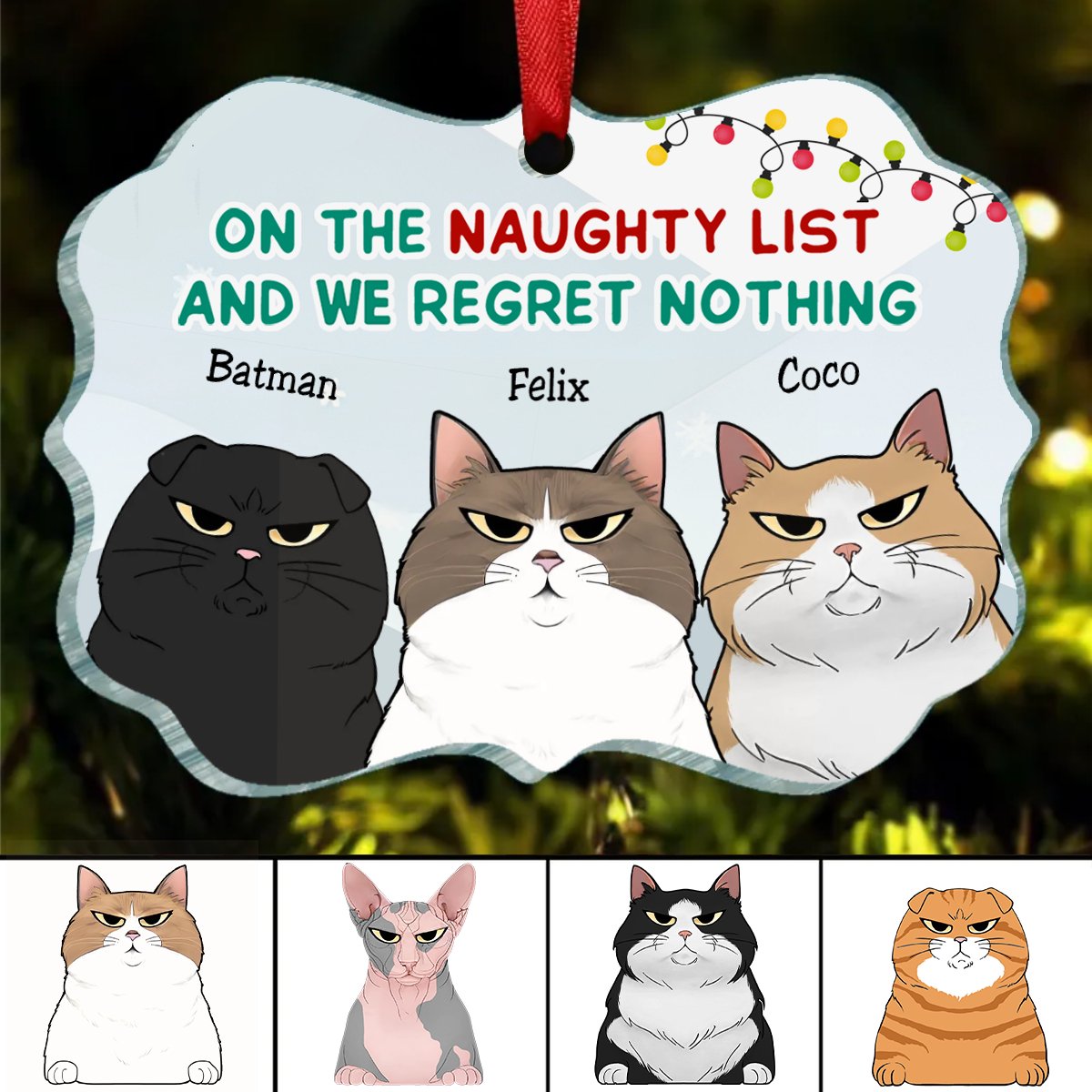 Cat Lovers - On The Naughty List And I Regret Nothing - Personalized Acrylic Ornament (LH) - Makezbright Gifts