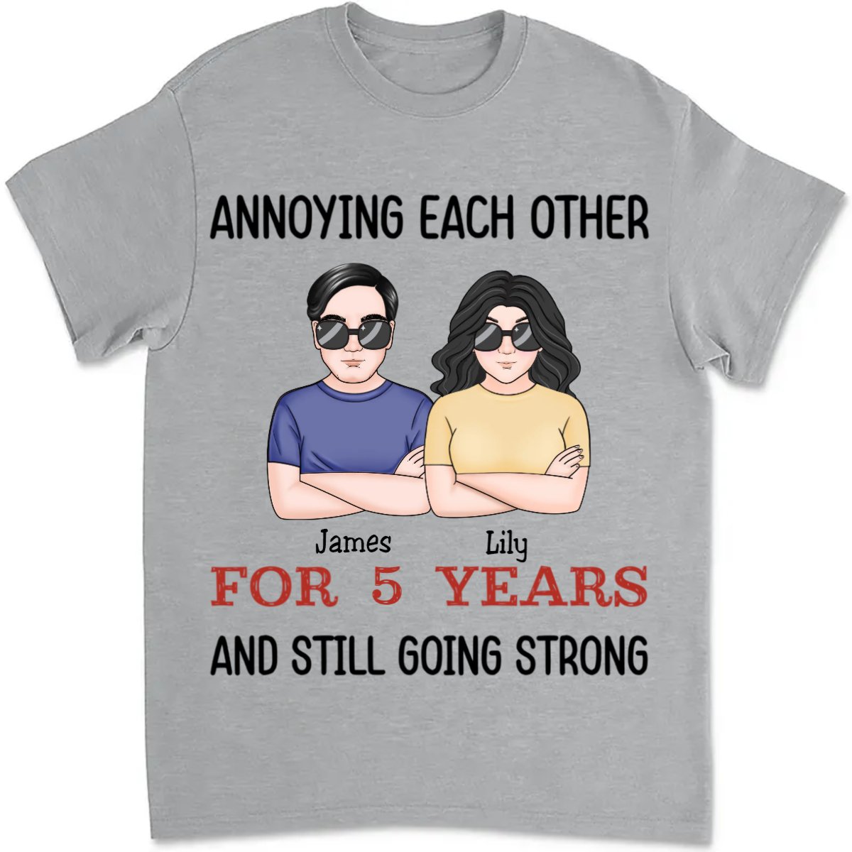 Couple - Annoying Each Other For Years And Still Going Strong - Personalized T - Shirt - Makezbright Gifts