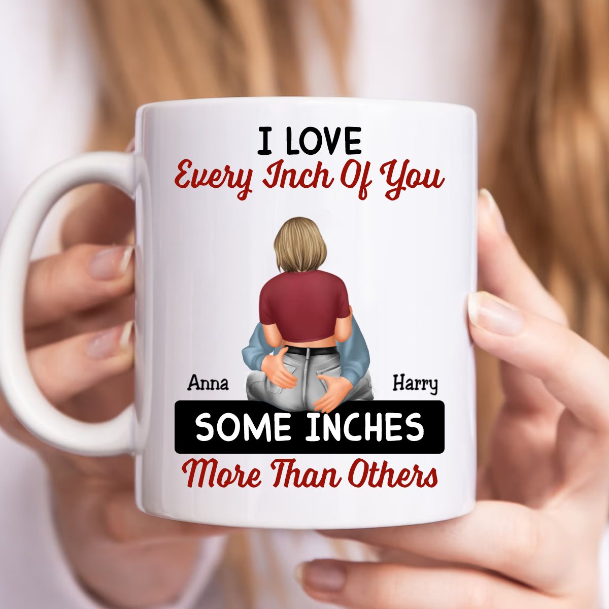 Couple - Couple Love Every Inch Of You - Personalized Mug (TB) - Makezbright Gifts