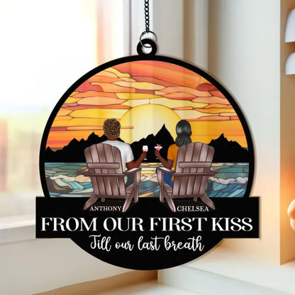 Couple - From Our First Kiss Till Our Last Breath - Personalized Window Hanging Suncatcher Ornament - Makezbright Gifts