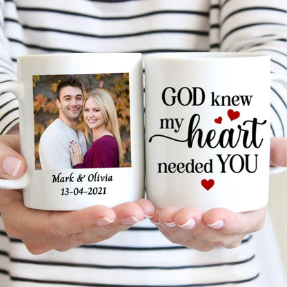 Couple - God Knew My Heart Needed You Couples - Personalized Photo Mug (TC ) - Makezbright Gifts