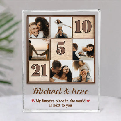 Couple - My Favorite Place In The World Is Next To You - Personalized Acrylic Plaque - Makezbright Gifts