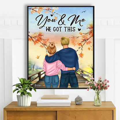 Couple - You And Me We Got This - Personalized Canvas - Makezbright Gifts