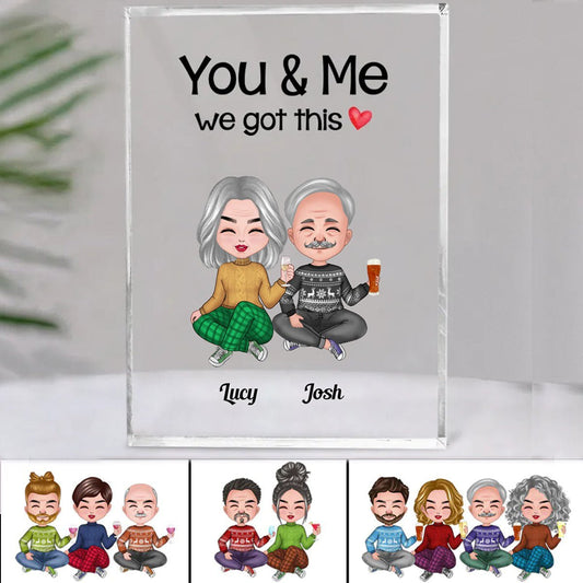 Couple - You & Me We Got This - Personalized Acrylic Plaque (SA) - Makezbright Gifts