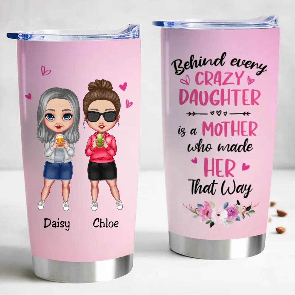 Crazy Daughter, Crazy Mom - Personalized Stainless Steel Tumbler - Makezbright Gifts