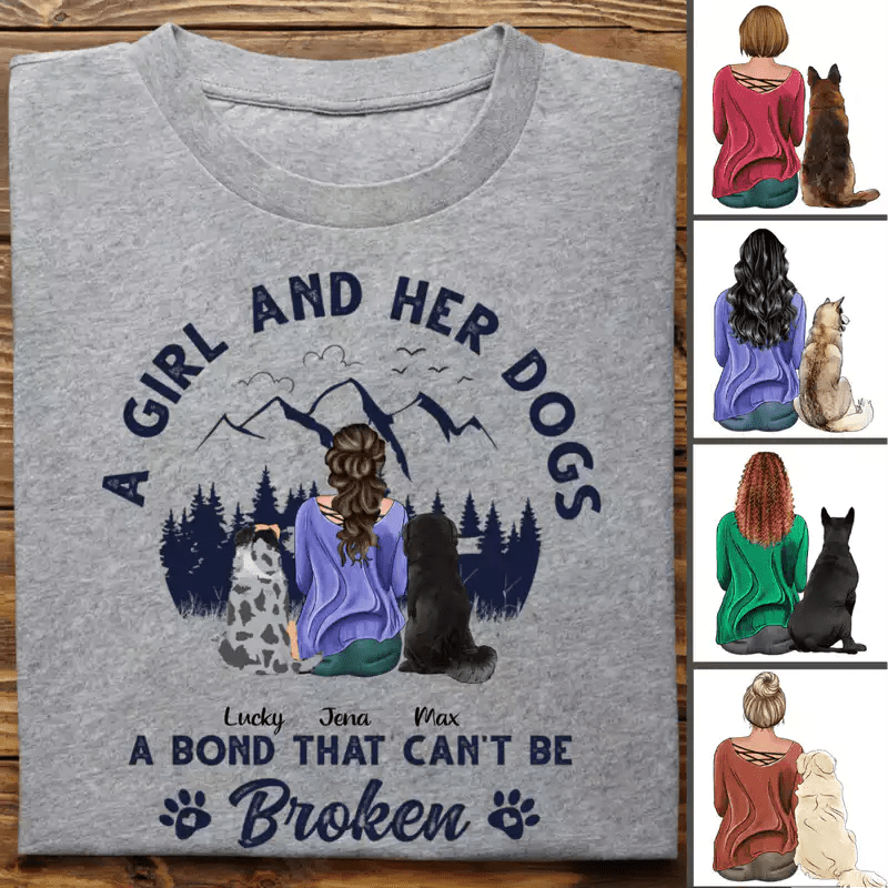 Dog Lovers - A Girl And Her Dog A Bond That Can't Be Broken - Personalized Unisex T - shirt - Makezbright Gifts