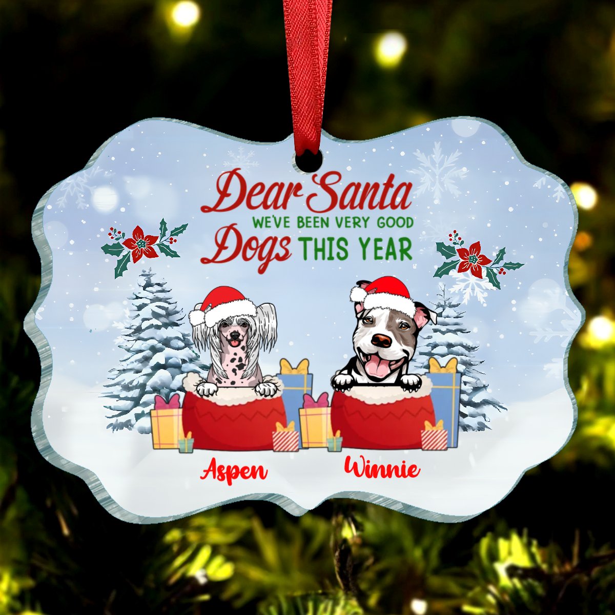 Dog Lovers - Dear Santa We've Been Very Good Dogs This Year - Personalized Acrylic Ornament - Makezbright Gifts