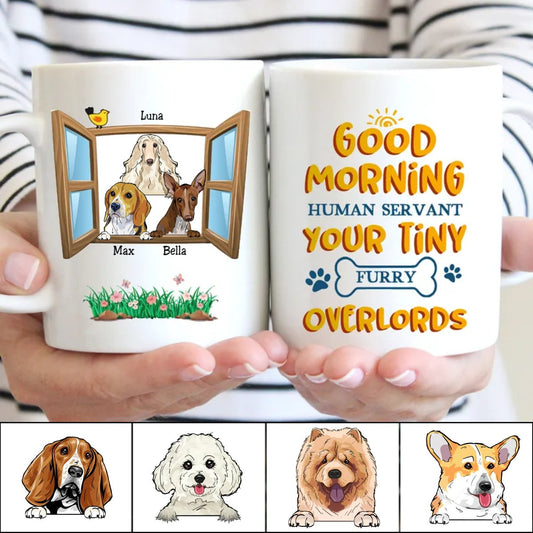 Dog Lovers - Good Morning Human Servant - Personalized Mug (PH37) - Makezbright Gifts