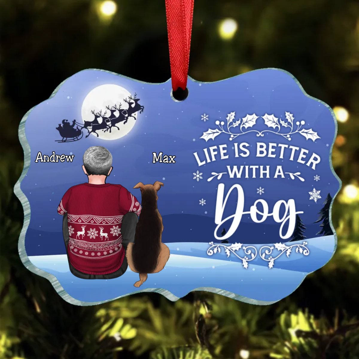 Dog Lovers - Life Is Better Christmas - Personalized Acrylic Ornament - Makezbright Gifts