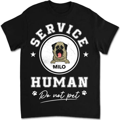 Dog Lovers - Service Human Do Not Pet - Personalized Unisex T - Shirt - Makezbright Gifts