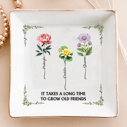 Birth Flower Grow An Old Friend - Personalized Jewelry Dish