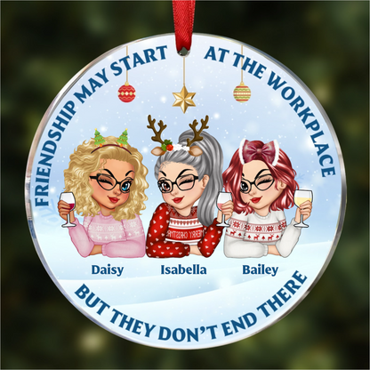 Friendships May Start At The Workplace Christmas Colleagues - Personalized Circle Ornament