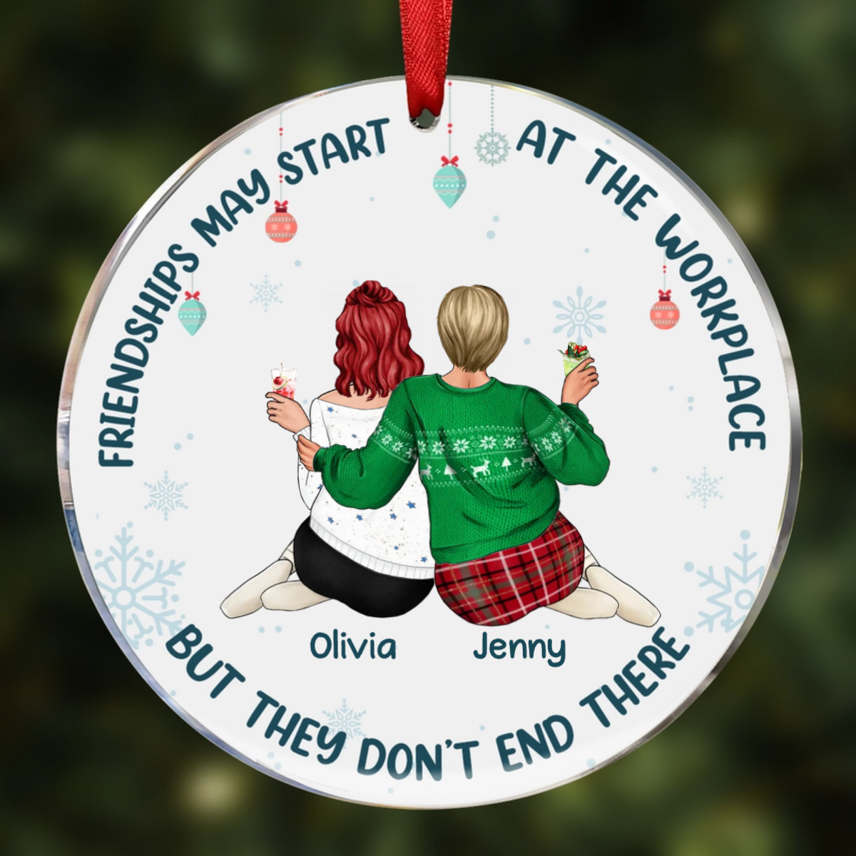 Friendships May Start At The Workplace Christmas Colleagues Backside - Personalized Circle Acrylic Ornament