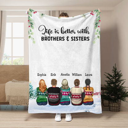 Family - Life Is Better With Brothers & Sisters - Personalized Blanket (NM)