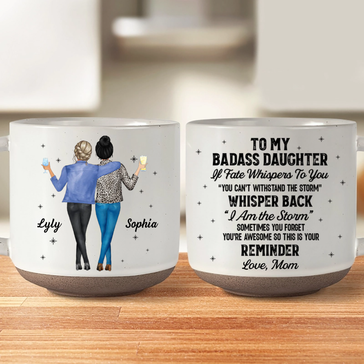 My Daughter Whisper Back I Am The Storm - Personalized Pottery Mug