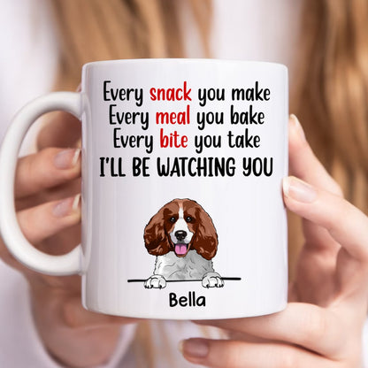 Every Snack You Make - Personalized Mug - Makezbright Gifts