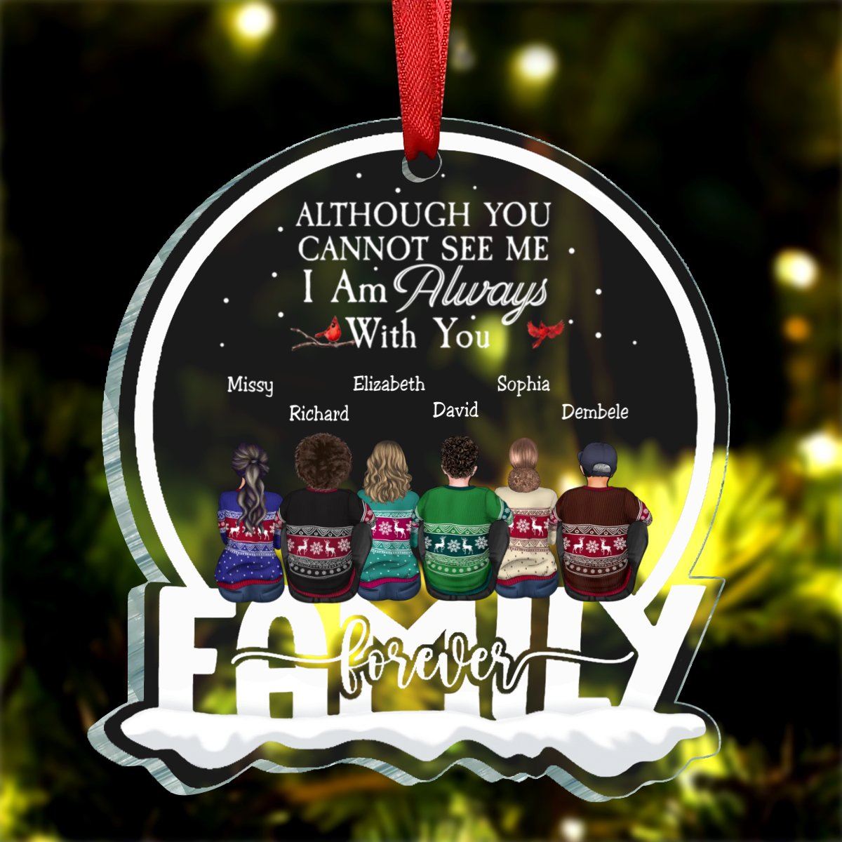 Family - Although You Can Not See Me I Am Always With You - Personalized Circle Ornament - Makezbright Gifts