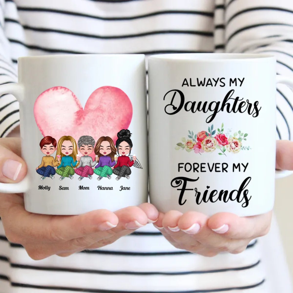 Family - Always My Daughters Forever My Friends - Personalized Mug (LI) V2 - Makezbright Gifts