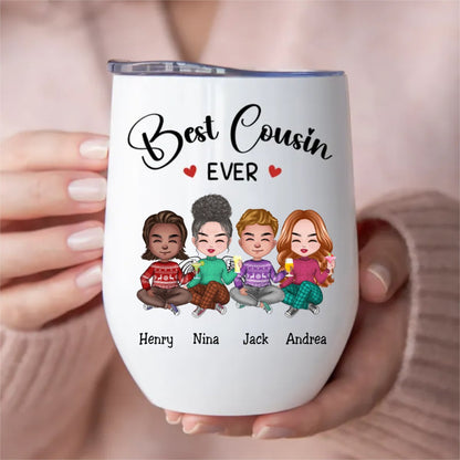 Family - Best Cousin Ever - Personalized Wine Tumbler - Makezbright Gifts