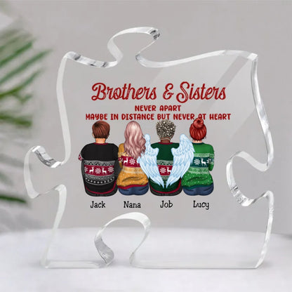 Family - Brothers & Sisters Never Apart Maybe In Distance But Never At Heart - Personalized Acrylic Plaque (QA) - Makezbright Gifts