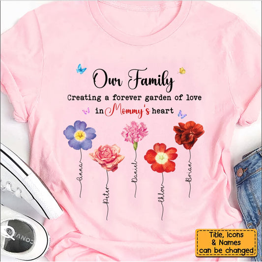 Family - Creating a forever garden of love - Personalized Gift For Mom Flowers Garden T - Shirt Hoodie Sweatshirt - Makezbright Gifts