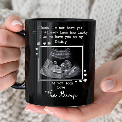 Family - Custom Photo I Know I'm Not Here Yet - Personalized Black Mug - Gift For Dad, Father, New Parents - Makezbright Gifts