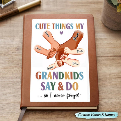 Family - Cute Things My Grandkids Say And Do Diary - Personalized Leather Journal - Makezbright Gifts