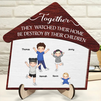 Family - Destroyed By Their Children - Personalized 2 - Layered Wooden Plaque - Makezbright Gifts