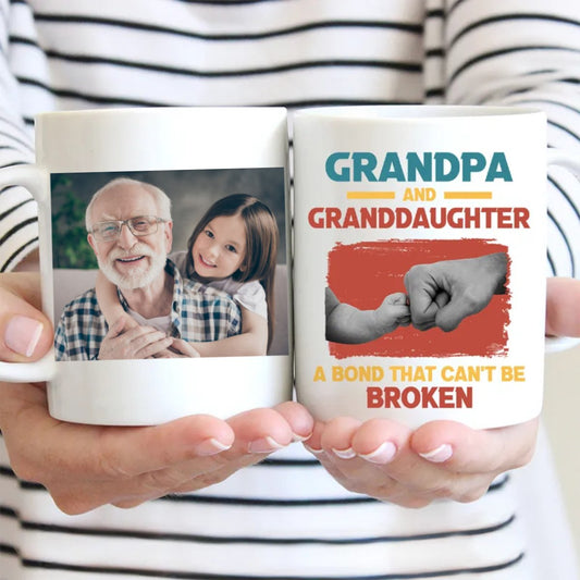 Family - Grandpa And Granddaughter A Bond Can't Be Broken - Personalized Mug - Makezbright Gifts