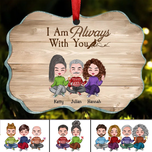 Family - I Am Always With You - Personalized Acrylic Ornament - Makezbright Gifts