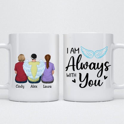 Family - I Am Always With You - Personalized Mug (Ver1) - Makezbright Gifts