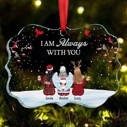 Family - I Am Always With You - Personalized Transparent Ornament (QH) - Makezbright Gifts