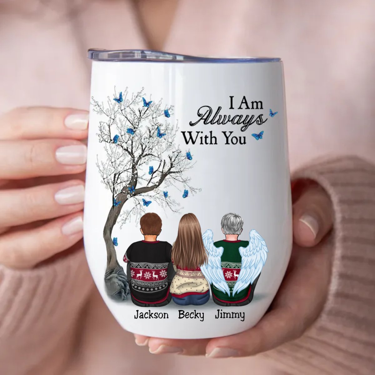 Family - I Am Always With You - Personalized Wine Tumbler (LH) - Makezbright Gifts