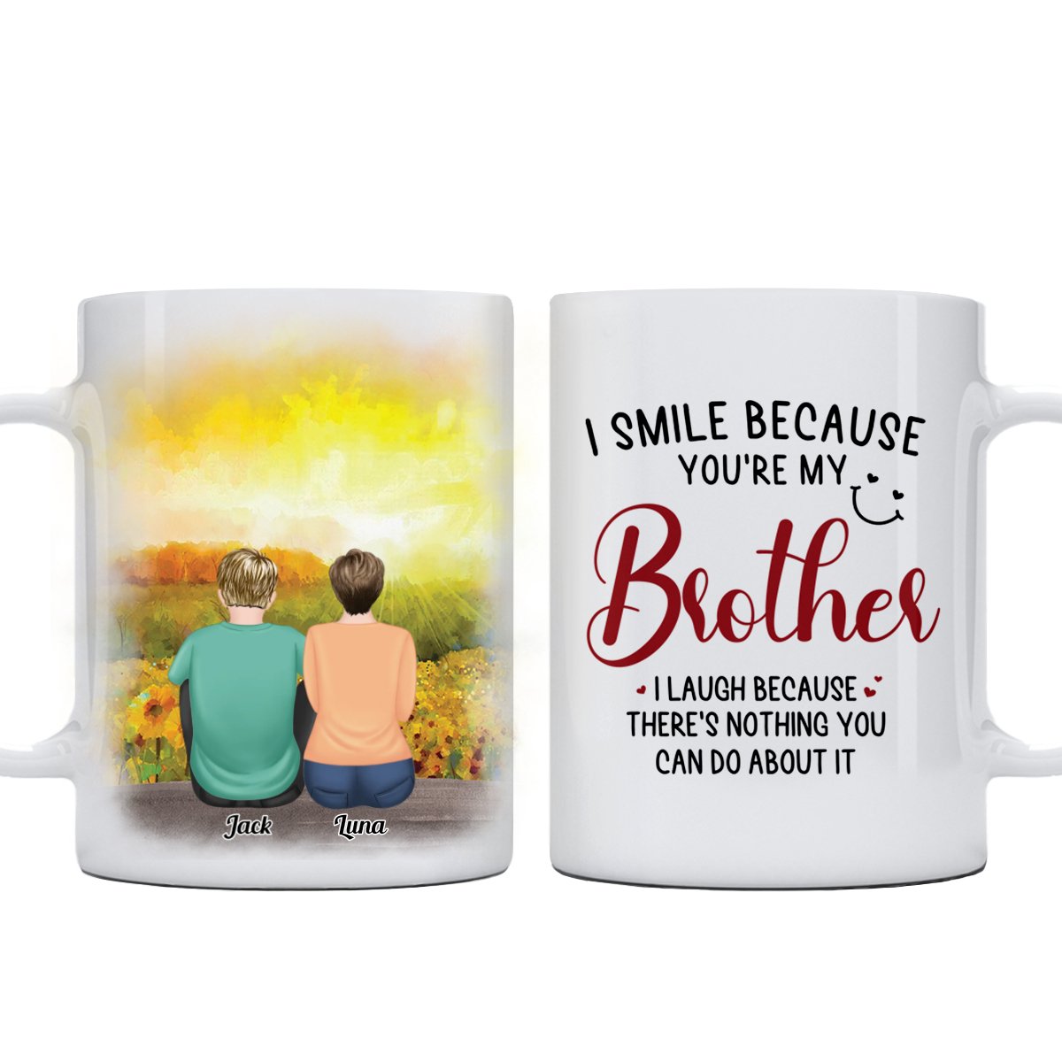 Family - I Smile Because You're My Brother - Personalized Mug - Makezbright Gifts