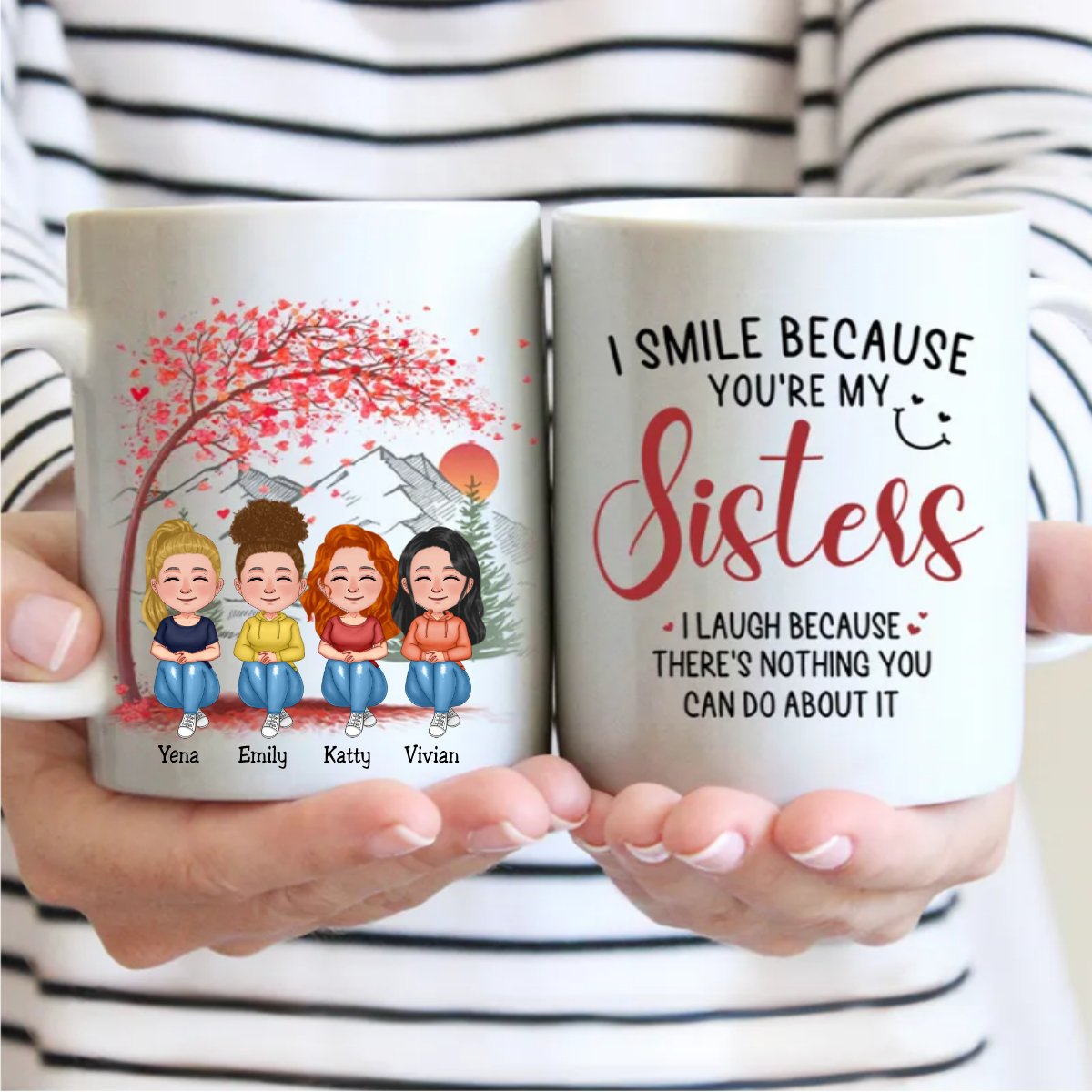 Family - I Smile Because You're My Sisters - Personalized Mug - Makezbright Gifts