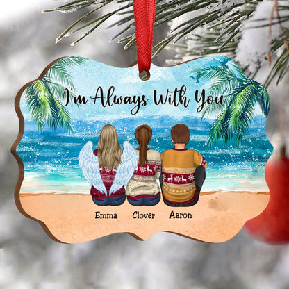 Family - I’m Always With You - Personalized Christmas Ornament - Makezbright Gifts